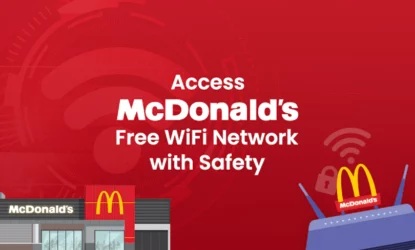 How to access mcdonald's free wifi network safety