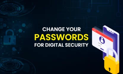 How often should you change your passwords for digital security