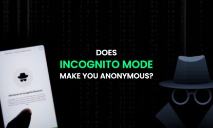 Does incognito mode make you anonymous