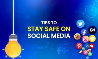 How to stay safe on social media