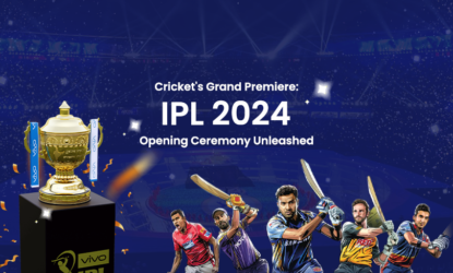 Ipl 2024 launch: experience the grandeur of opening ceremony
